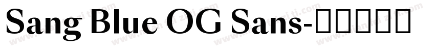 Sang Blue OG Sans字体转换